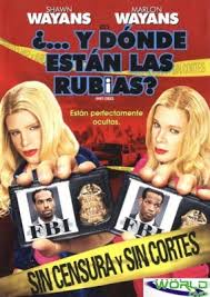 Y Donde Están Las Rubias? (2004) poster